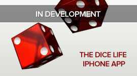 Dice Life, In Development