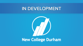 New College Durham, In Development